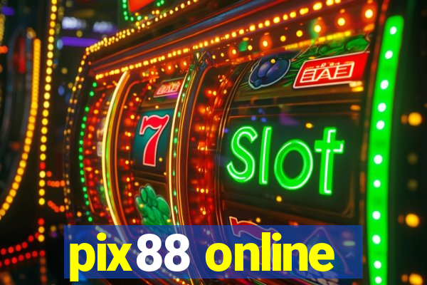 pix88 online